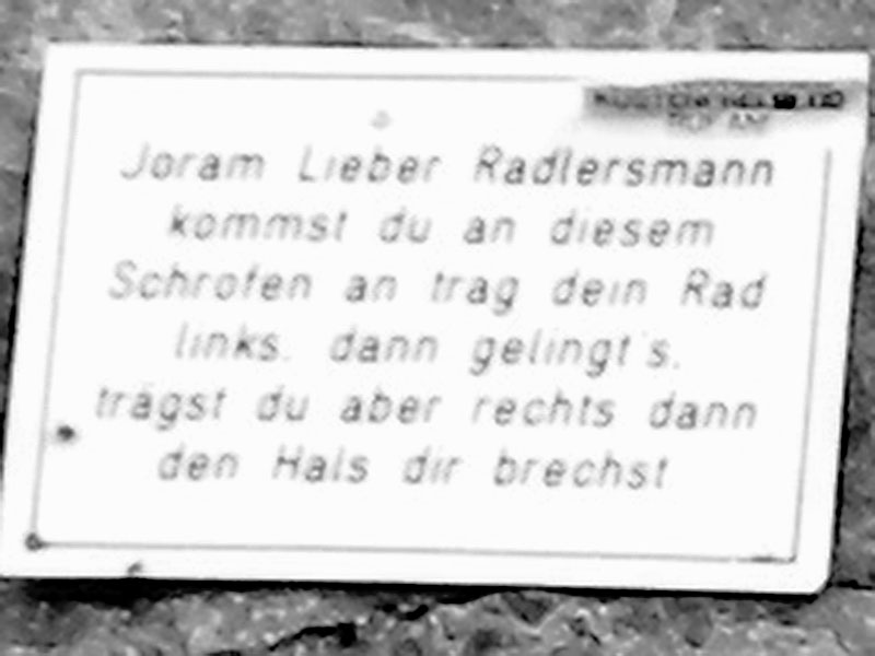 Ein hilfreicher Rat an der Wand ;-)